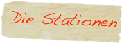  Die Stationen
